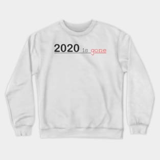 2020 - I Crewneck Sweatshirt